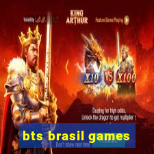 bts brasil games